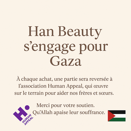 Han Beauty s’engage pour Gaza : un achat, un geste solidaire